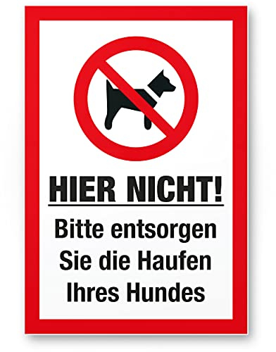 Komma Security Bitte Entsorgen Sie die Haufen Ihres Hundes Schild Hunde kacken verboten - Verbotsschild Hundeverbotsschild Verbot Hundeklo Hundekot Hundehaufen Hundekacke
