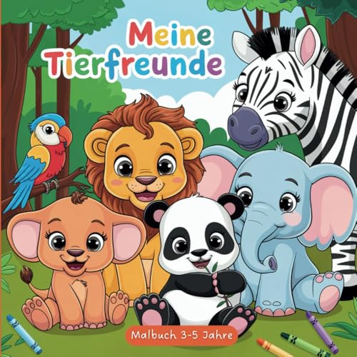 Meine Tierfreunde - Malbuch 3-5 Jahre, 60 niedliche und einfache Tierbaby-Motive für Kinder zum Ausmalen