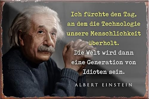 schilderkreis24 – Lustiger Albert Einstein Spruch Zitat “Ich fürchte den Tag Technologie Idioten..“ Magnet Deko Kühlschrankmagnet Küche Geschenkidee Geburtstag Weihnachten 9x6 cm