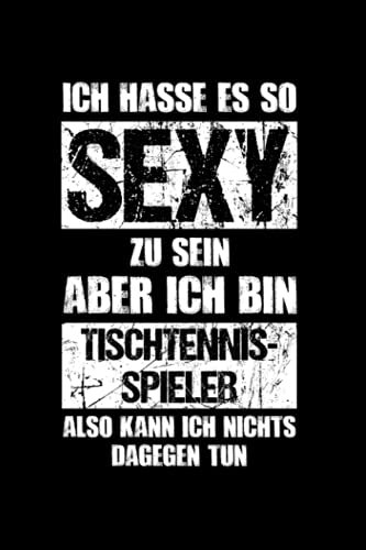 Tischtennis: Sexy Tischtennisspieler: Notizbuch / Notizheft für Ping-Pong Table Tennis A5 (6x9in) liniert mit Linien