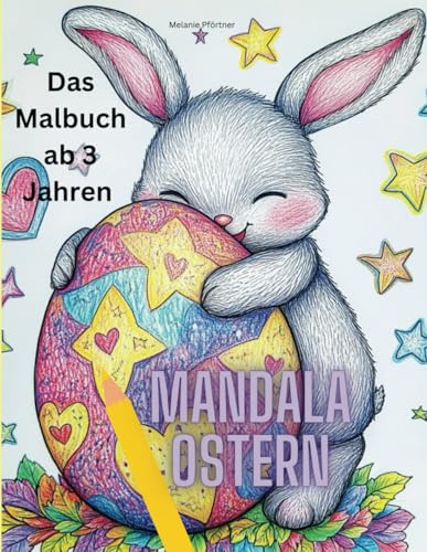 Mandala Ostern Malbuch ab 3 Jahren: Oster Mandalas