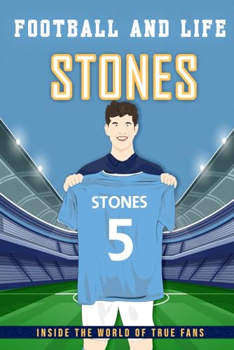 Stones - Football And Life: Inside the World of True Fans
