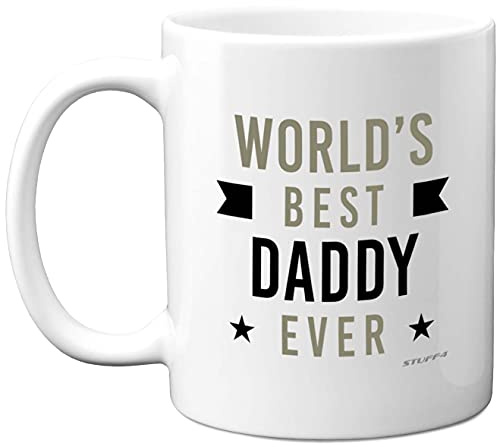 Stuff4 Daddy, 1st Fathers Day Mug Present | World's Best Daddy Ever, 1st Fathers Day Mug Present from Son Daughter, Birthday Gifts, Christmas Day Dad Mug