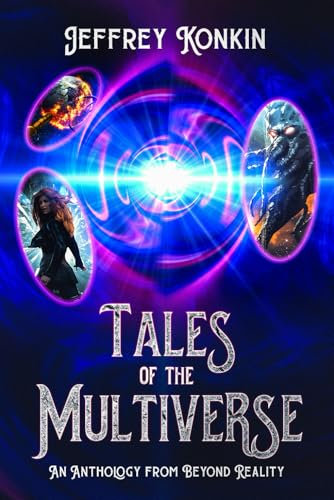 Tales of the Multiverse: An anthology from Beyond Reality