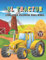 El Tractor LIBRO PARA COLOREAR PARA NIÑOS de 4 a 8 años : Más de 30 divertidas y fáciles páginas para colorear con varios diseños de tractores y ... los vehículos de la máquina de la granja