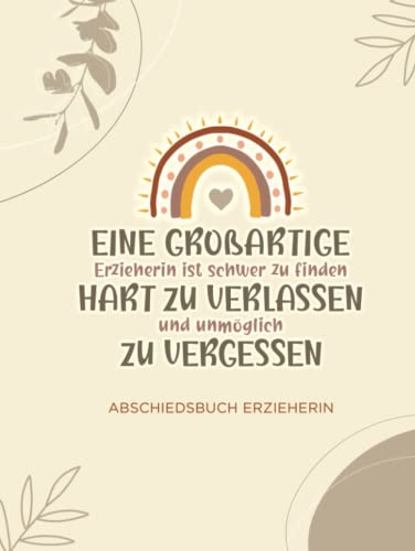 Abschiedsbuch Erzieherin zum Ausfüllen: Abschiedsgeschenk Kindergarten - Kindergärtnerin Geschenk zum Abschied