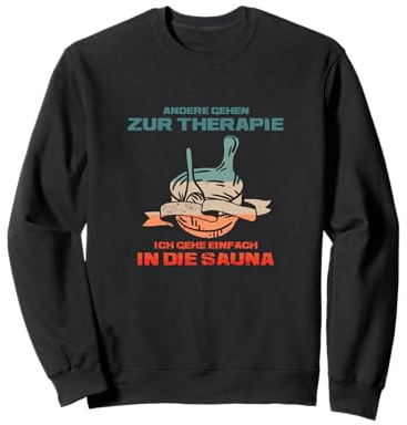 Sauna Sauna Master Sauna Visit Infusion Wellness Sweatshirt