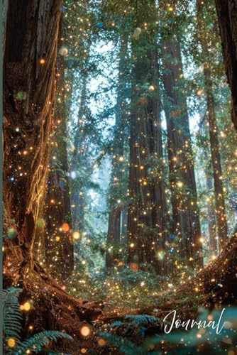 Whispers of the Redwoods: A Magical Journal of Reflection Beneath the Glowing Ancient Trees