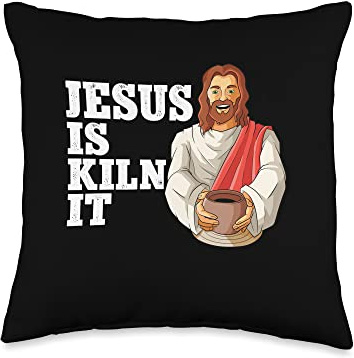 Jesus is kiln it ceramic pottery clay potter wheel Throw Pillow