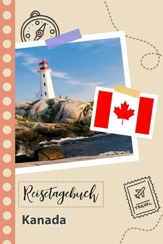 Reisetagebuch zum Ausfüllen - Kanada: Ein lustiger Reisetagebuch zum selberschreiben für Ihre Reise nach Kanada für Paare, Männer und Frauen mit Anregungen und Checklisten.