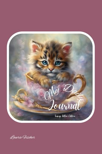 My Daily Journal: Teacup Kitten Edition