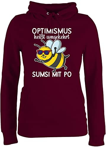 Shirtracer - Pullover Damen Hoodie Frauen - Sprüche Statement Spruch - Optimismus heißt umgekehrt Sumsi mit Po - weiß