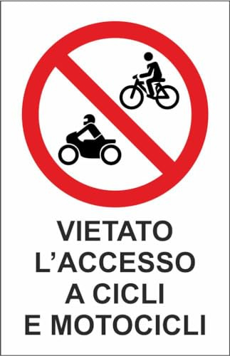 M-ITALY CARTELLO SEGNALETICO - Vietato l'accesso a cicli e motocicli - Adesivo Extra Resistente, Pannello in Forex, Pannello In Alluminio (30x42, Plastica)