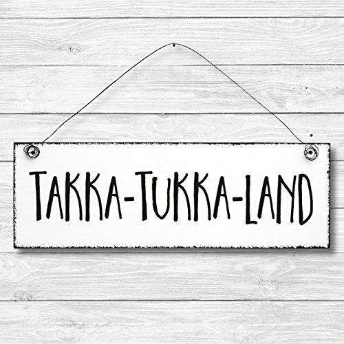 Takka Tukka Land - Dekoschild Türschild Wandschild Holz Deko Schild 10x30cm Holzdeko Holzbild Deko Schild Geschenk Mitbringsel Geburtstag Hochzeit Weihnachten