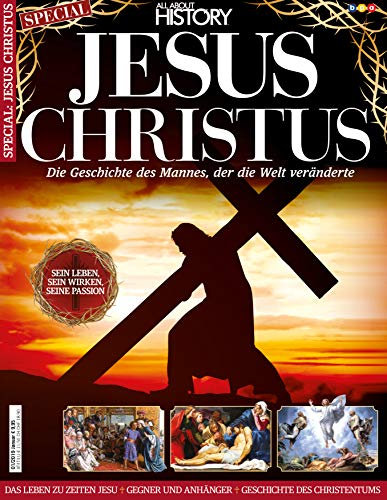 ALL ABOUT HISTORY – Jesus Christus: Die Geschichte des Mannes, der die Welt veränderte