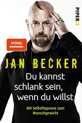 Du kannst schlank sein, wenn du willst: Mit Selbsthypnose zum Wunschgewicht