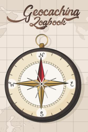 Geocaching logbook: Geocaching Logbook Great Notebook To Record The Position, Location And Extra Information Of Geocache Adventures