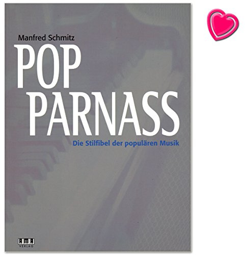 Pop Parnass für Klavier von Manfred Schmitz - 180 Stücke in 10 Schwierigkeitslevels - Pop-Romantik, Jazz, Ragtime, Boogie Woogie, Blues, Tango - Notenbuch mit bunter herzförmiger Notenklammer