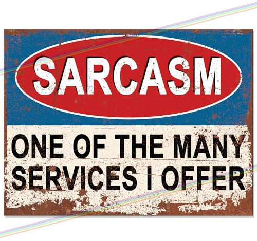 Sarcasm: A Service I Offer Funny Metal Bar Sign | Retro Wall Plaque for Man Cave, Home Pub & Garden Bar | Vintage Memorabilia 30th 40th 50th 60th Birthday Gift | 20cm x 15cm | Made in UK