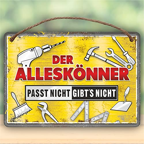 Metallschild Blechschild mit Kordel - Der Alleskönner Passt nicht gibt’s nicht - Für Männer Handwerker als Geschenk rostfrei Türschild Schild mit lustigem Spruch im Vintage Retro Look