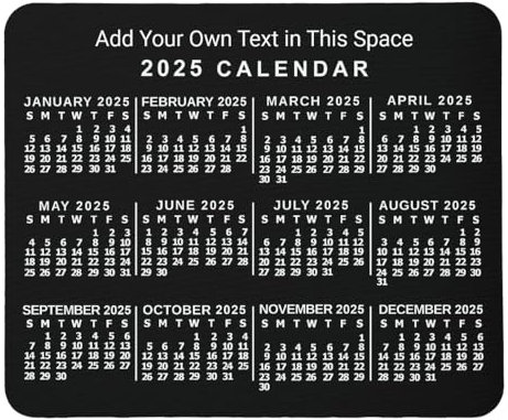 Mauspad mit Monatskalender, 2025, Schwarz / Weiß, personalisierbar, mit eigenem Text, 240 x 200 x 4 mm, Farbe: Happy 2025
