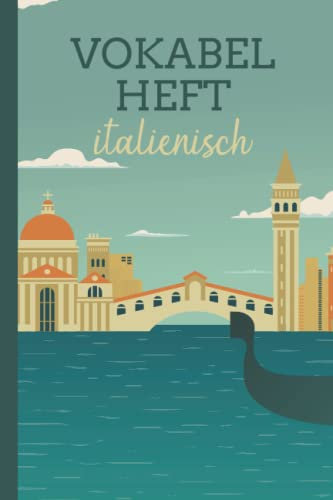 Vokabelheft Italienisch: Italienisch Vokabelheft / 2 Spalten / Zweispaltig mit Softcover / Platz für 2975 Vokabeln / 120 Seiten / ca. A5