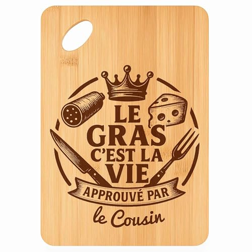 Planche à Découper le Cousin Gras c'Est la Vie - Plateau Apéro en Bambou Cadeau Gravé pour Homme Anniversaire Famille Cuisine Barbecue