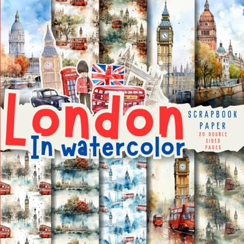 London in watercolor scrapbook paper, 8.5x8.5, 10 Designs, 20 Double-Sided Sheets: Scrapbooking Paper for Junk Journals, Decorative craft Paper for ... & Mixed Media, Origami, Collage & Card Making