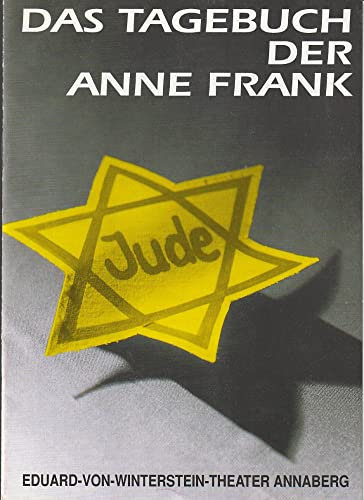 Programmheft DAS TAGEBUCH DER ANNE FRANK Premiere 13. März 1994 Spielzeit 1993 / 94 Heft 15