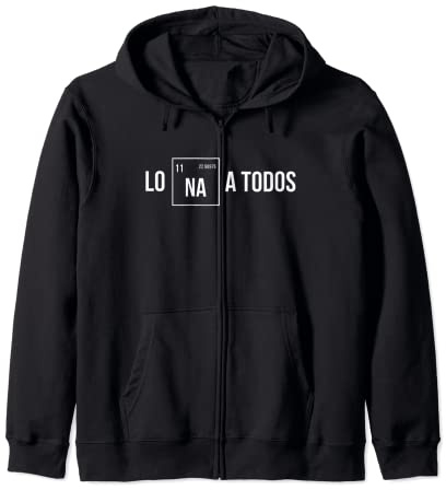 Los odio a todos - Lo Na a todos - Lo Sodio a todos Sudadera con Capucha