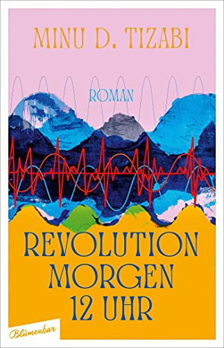 Revolution morgen 12 Uhr: Roman