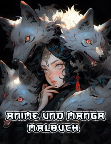 Anime Und Manga Malbuch: Tauchen Sie ein in die fesselnde Welt japanischer Porträts – von majestätischen Wölfen und ... Ihrem inneren Künstler Horror Halloween Weihnachten