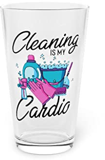 Beer Glass Pint 16oz Humorous Cleaning Is My Cardio Cleaners Janitors Staffs Novelty Rooms 16oz