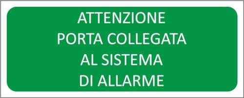 M-ITALY CARTELLO SEGNALETICO UNI - ATTENZIONE PORTA COLLEGATA AL SISTEMA DI ALLARME - Adesivo Extra Resistente, Pannello in Forex, Pannello In Alluminio (30x12, Alluminio)