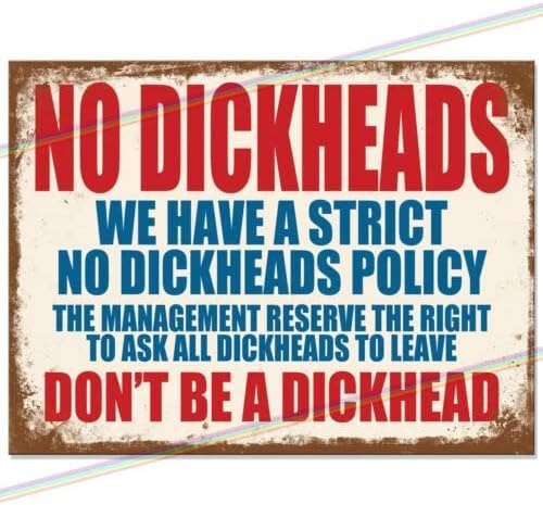 No Dickheads Funny Metal Sign | Retro 'Man Cave' Wall Plaque for Garden Bar, Shed & Garage | Witty Father’s Day Gift 2026 | Vintage Tin Sign 27x18cm | Made in UK