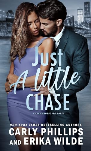 Just A Little Chase (A Dare Crossover Novel Book 4)