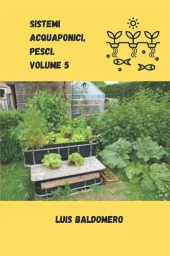 Sistemi acquaponici, pesci. Volume 5 (Sistemas de acuaponía)