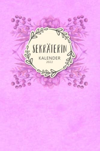 Sekräterin Kalender 2022: Geschenk Wochenplaner,Terminkalender 2022 für Ausbildung,Frisöse,Haarstylistin. Geschenkidee zu Weihnachten unter 10 Euro ... Jahresplaner,Taschenkalender und Planer