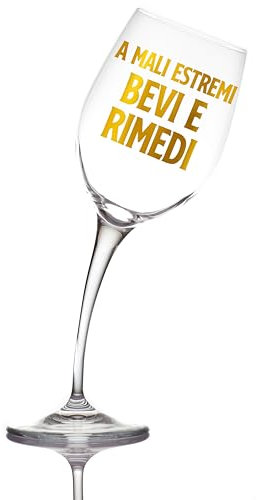Aurica Calice Vino Personalizzato A MALI ESTREMI BEVI E RIMEDI Il Regalo Perfetto Per Chi Affronta La Vita Con Ironia E Un Brindisi! Bicchiere Piegato Originale Che Stupisce Con Scatola Regalo Inclusa