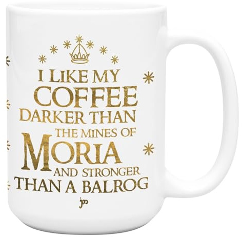 LookHUMAN Mug « Seigneur des Anneaux » - Cadeau idéal pour le Seigneur des Anneaux - Tasse à café « I Like My Coffee Darker Than The Mines Of Moria » - Tasse à café Deep Brews With Lord Of The Rings -