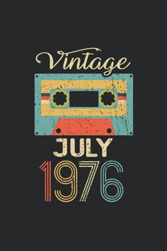 Vintage July 1976: 6 x 9 Lined - Notebook - Memo Book - Paperback - Journal - Diary - A funny gift for friends or family to celebrate the 45th ... for guestbook entries, wishes and sayings