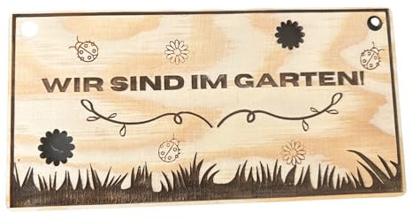 Deko Schild: Wir sind im Garten, Übungen hier, Hängeschild, Türdeko, Wanddeko, Geschenk, Holzschild, Naturdeko