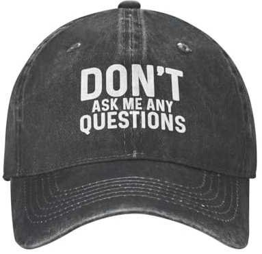 Casquette De Baseball Don't Ask Me Any Questions with Design Bord Plat Casquette Respirante Baseball Cap Classic Casquette Baseball Cap pour Sport Camping Randonnée