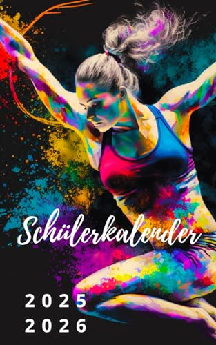 Schülerkalender 2025 / 2026: Tanz - Gymnastik | Studienplaner für Schüler und Student | Schulplaner - Terminplaner - Organizer für Schule