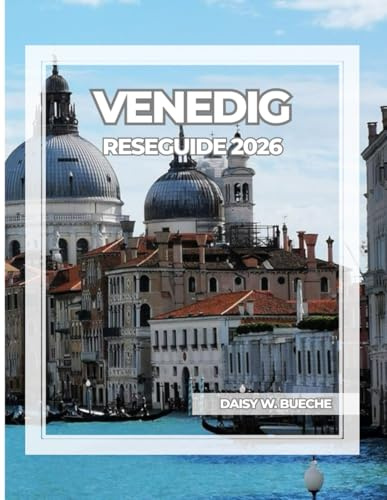 VENEDIG RESEGUIDE 2026
