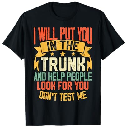 Te pondré en el baúl Humor Vintage Camiseta
