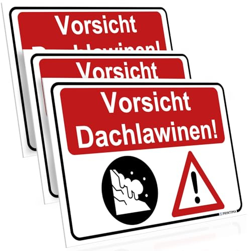PRINTIMA 3er Set Warnschild „VORSICHT DACHLAWINE!“ 32x21cm – Wetterfestes Sicherheitsschild mit Montagedübeln – Warnung vor herabfallendem Schnee und Eis an Gebäuden im Winter