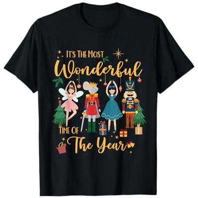 C'est la période la plus merveilleuse de l'année Casse-noisette Ballet T-Shirt