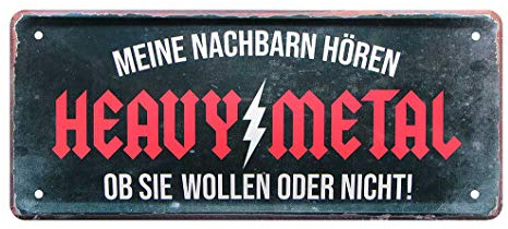 Heavy Metal Deko Schild für zu Hause, Proberaum, Werkstatt, Garage - Metallschild für Metal Fans mit witzigem Spruch - Black Metal, Gothic Metal, Trash Metal, Power Metal, Hard Rock - 28x12cm
