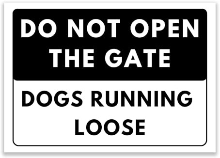 LP Lifestyle Do Not Open the Gate Dogs Running Loose Sign – Waterproof Outdoor PVC Warning Sign for Gates & Fences, Weatherproof Rust-Free No. 245 (A4 (210mm x 297mm) – No Holes)